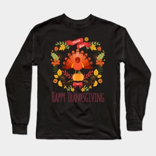 Happy Thanksgiving - Thank you Long Sleeve T-Shirt